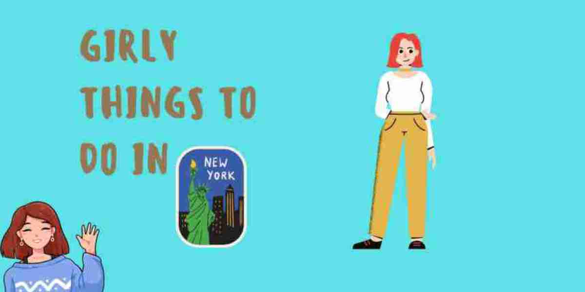 Girly things to do in new york city