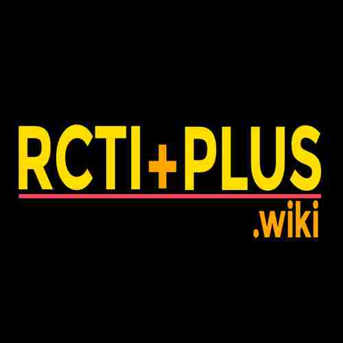 RCTIPLUS SOLUSI LENGKAP DAN GRATIS NONTON