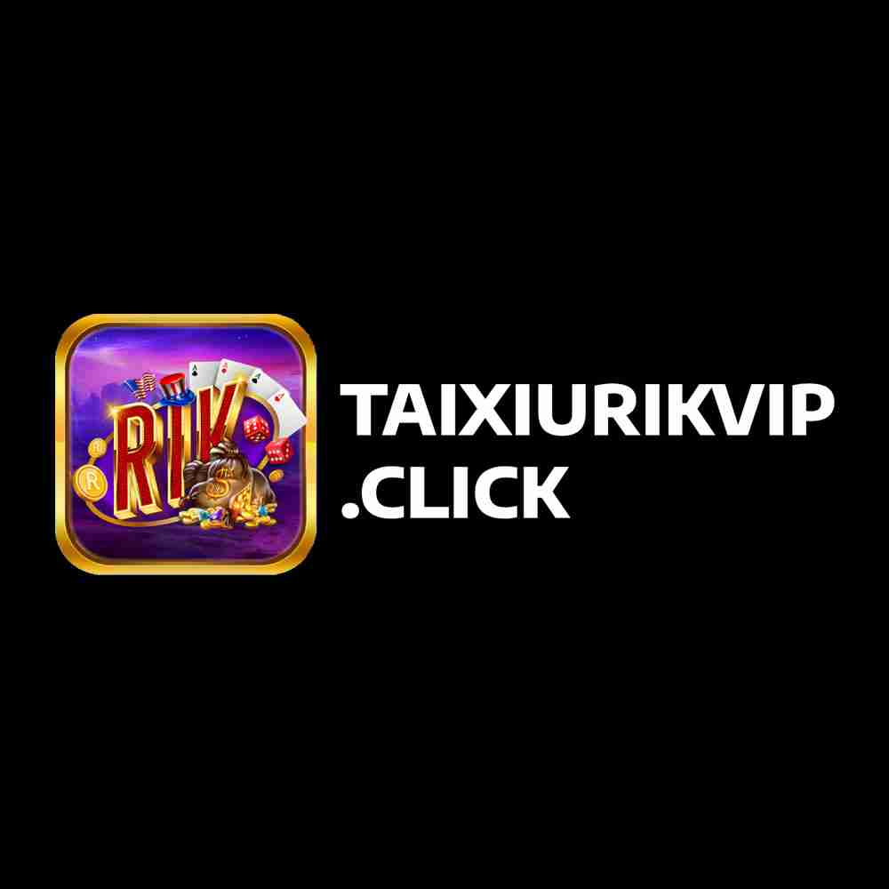 Tài Xỉu RIKVIP Link Tải Game RIK VIP Tài Xỉu