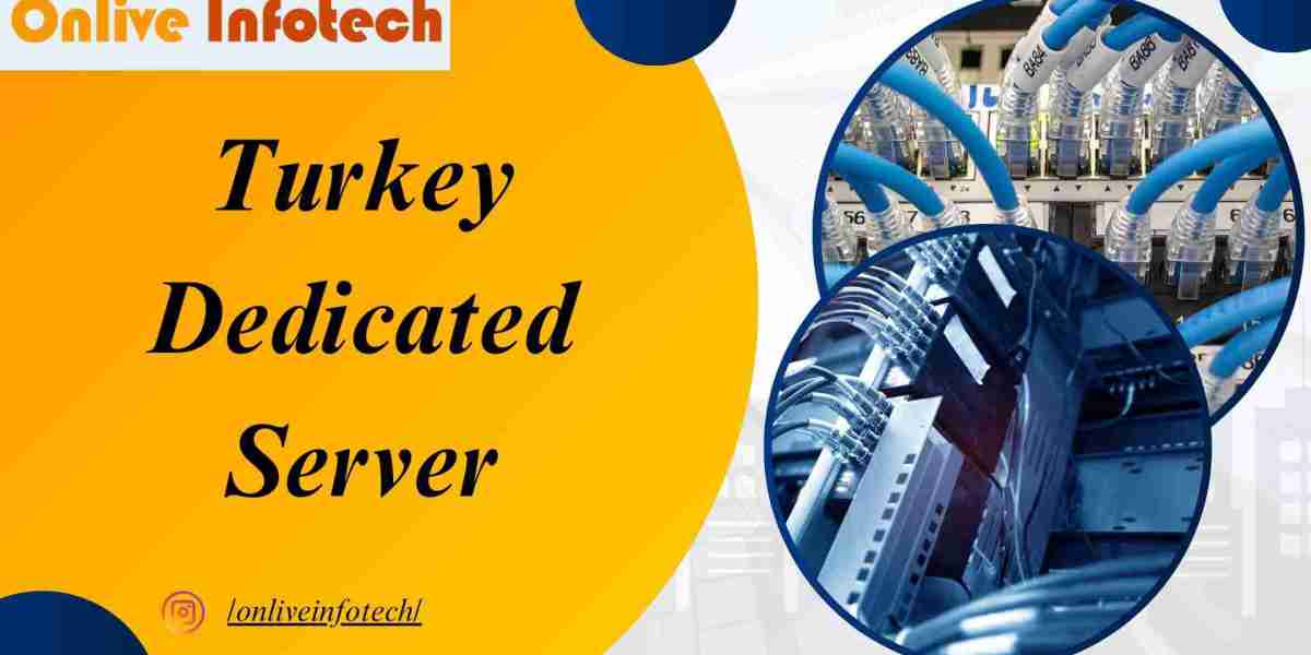 A Deep Dive into Turkey Dedicated Server Hosting: Key Insights