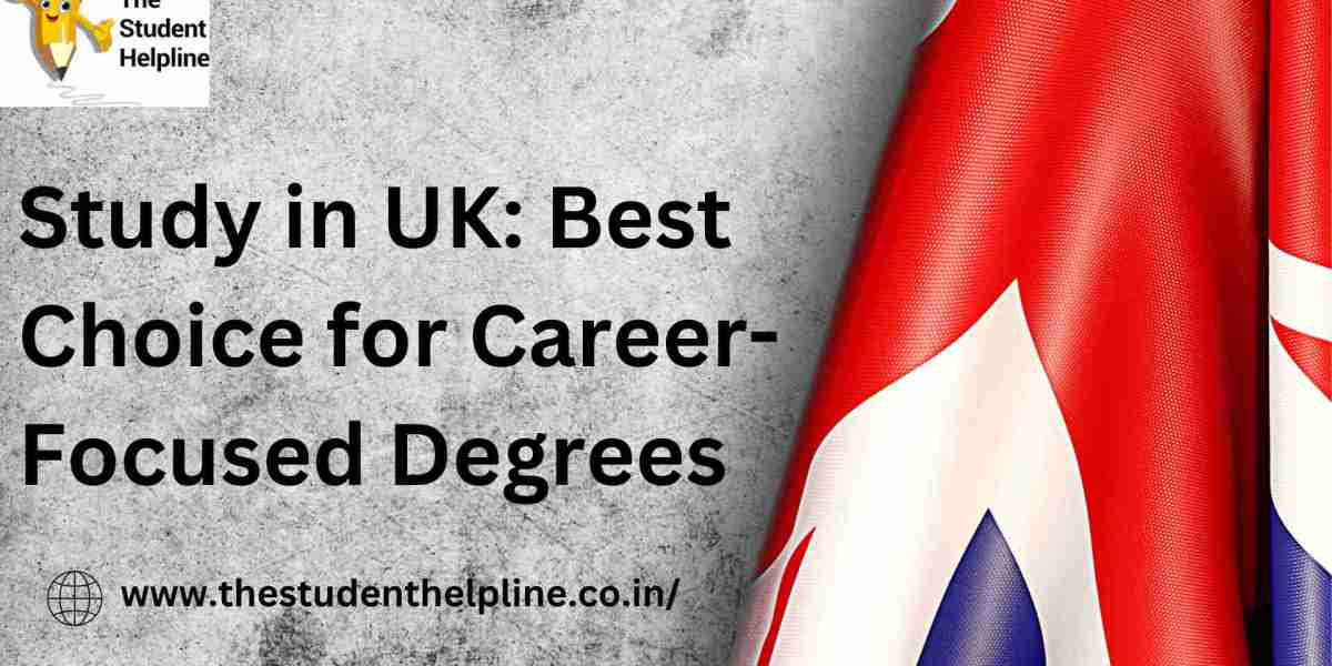 Study in UK: Best Choice for Career-Focused Degrees