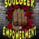 Soul Geek Empowerment