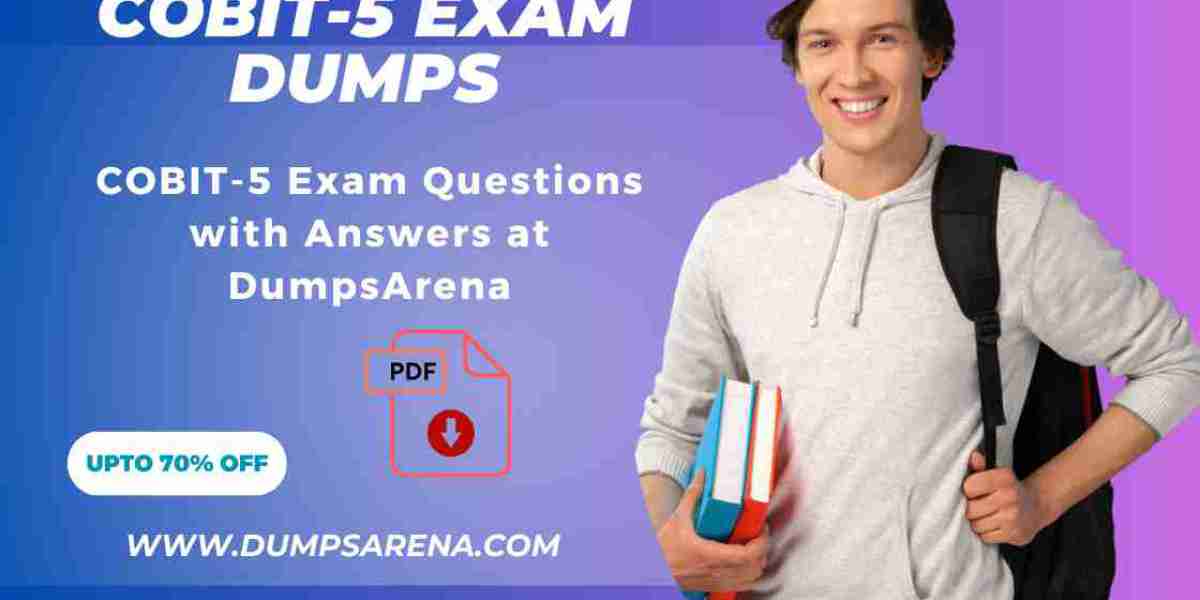 COBIT-5 Exam Dumps PDF with DumpsArena for Guaranteed Success