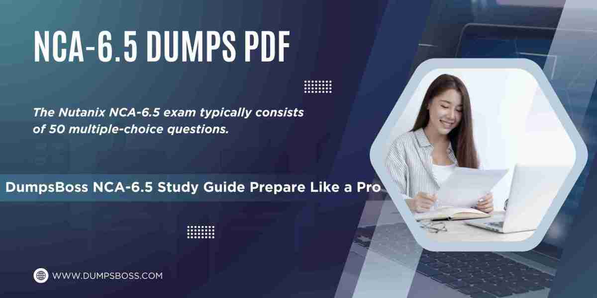 DumpsBoss NCA-6.5 Study Guide Unlock Your Full Potential