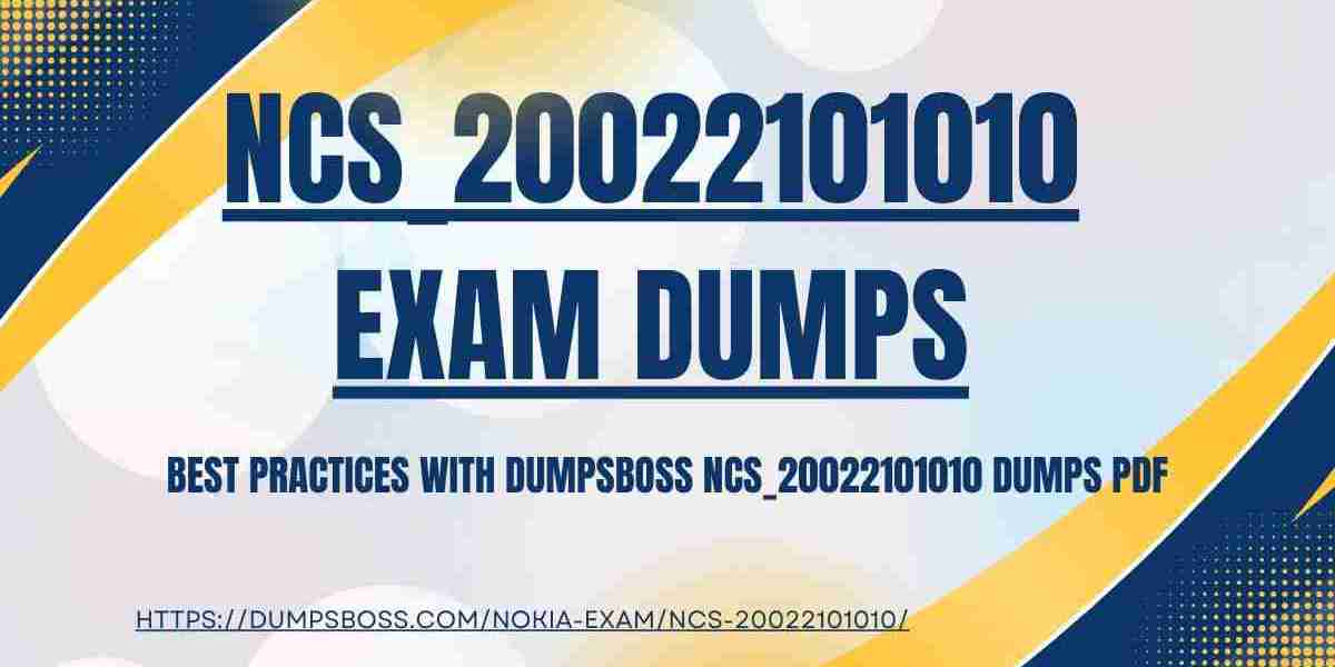 Achieve Certification Goals with DumpsBoss NCS_20022101010 Dumps