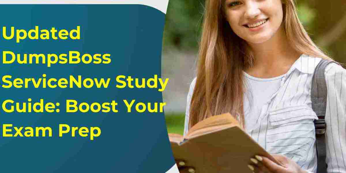 Achieve Excellence with DumpsBoss ServiceNow Study Guide