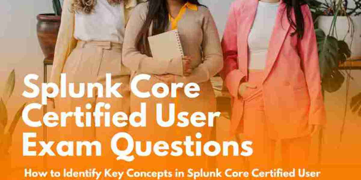 How Splunk Core Certified User Exam Questions Can Be Your Learning Tool