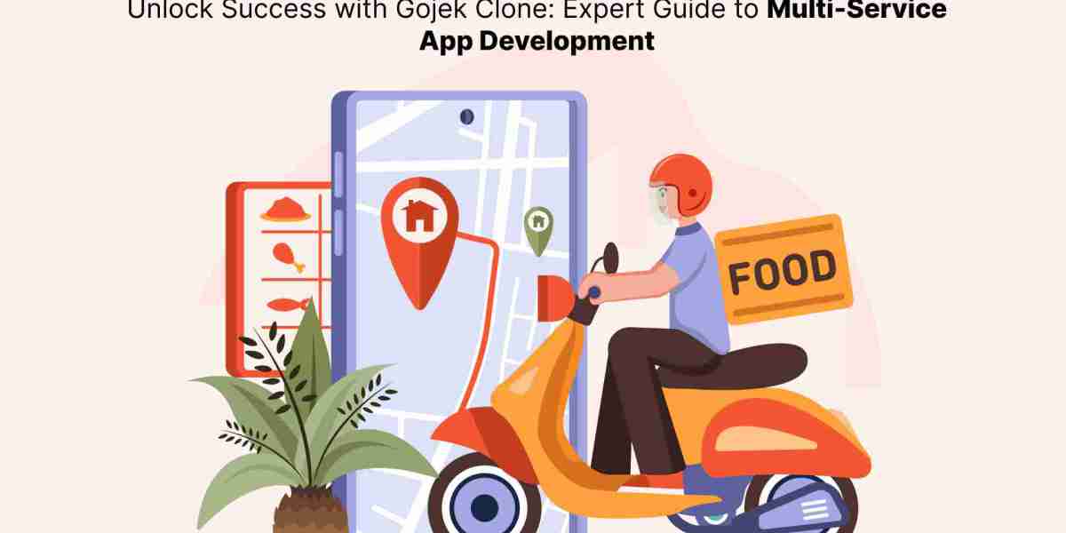 Unlock Success with Gojek Clone: Expert Guide to Multi-Service App Development